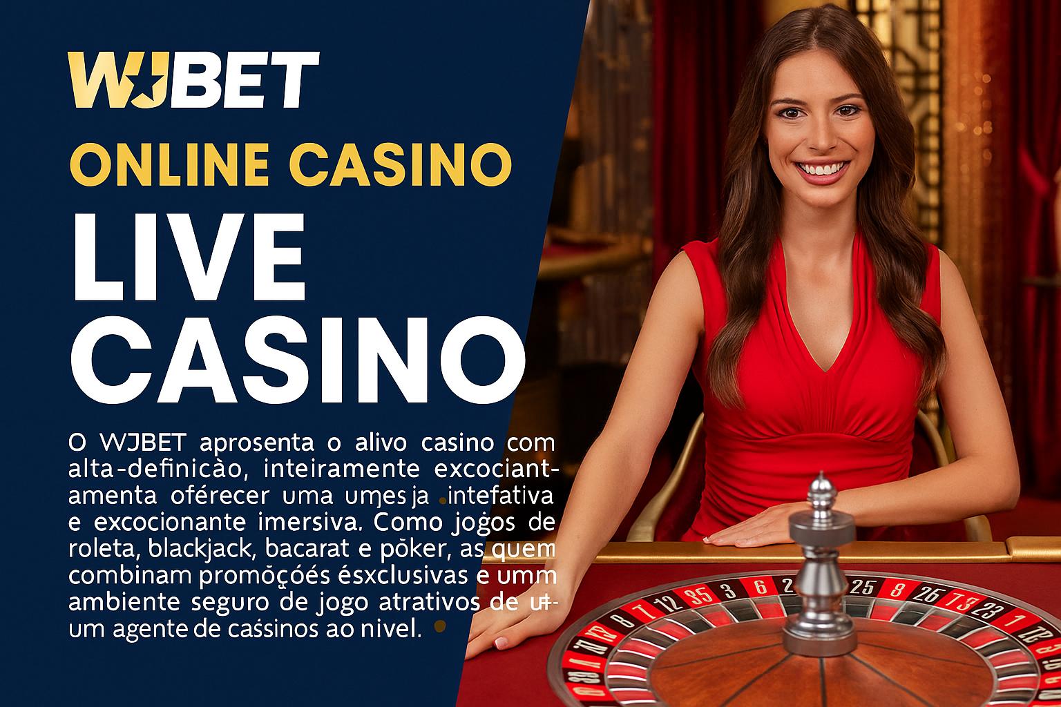 O WJBET Live Casino lança promoções regularmente